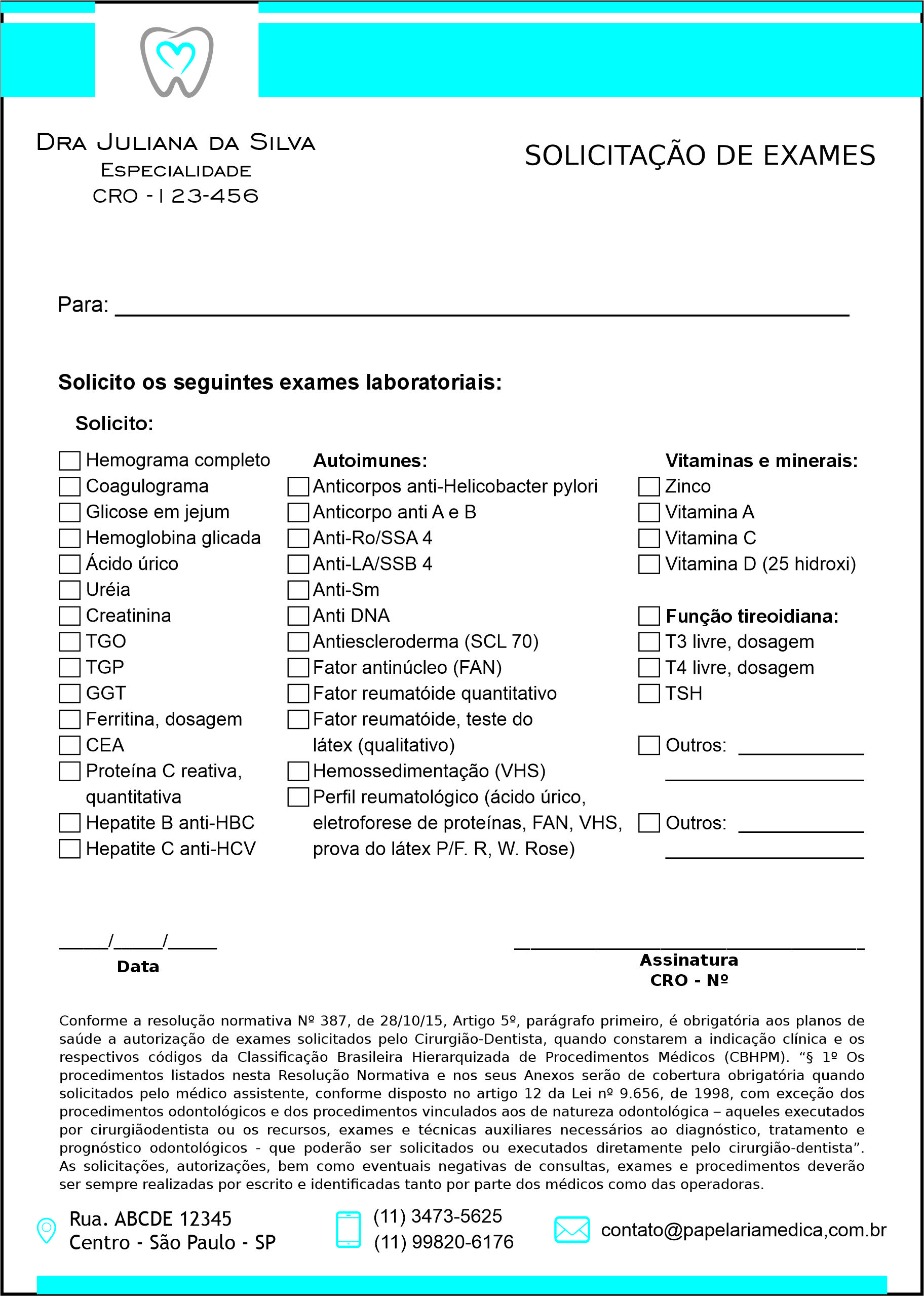 Solicitação de Exames Odontologia Rennes