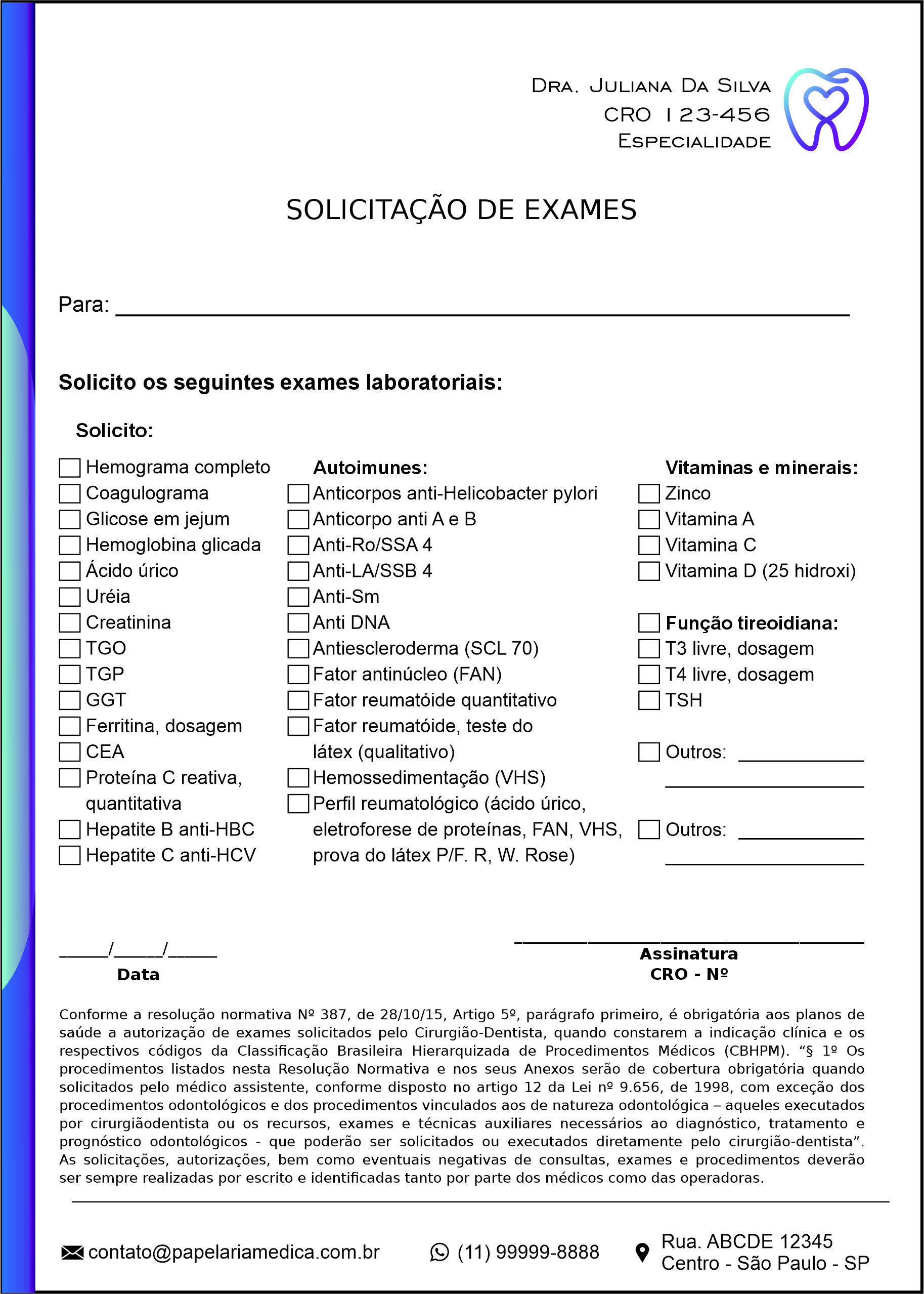 Solicitação de Exames Odontologia Paris