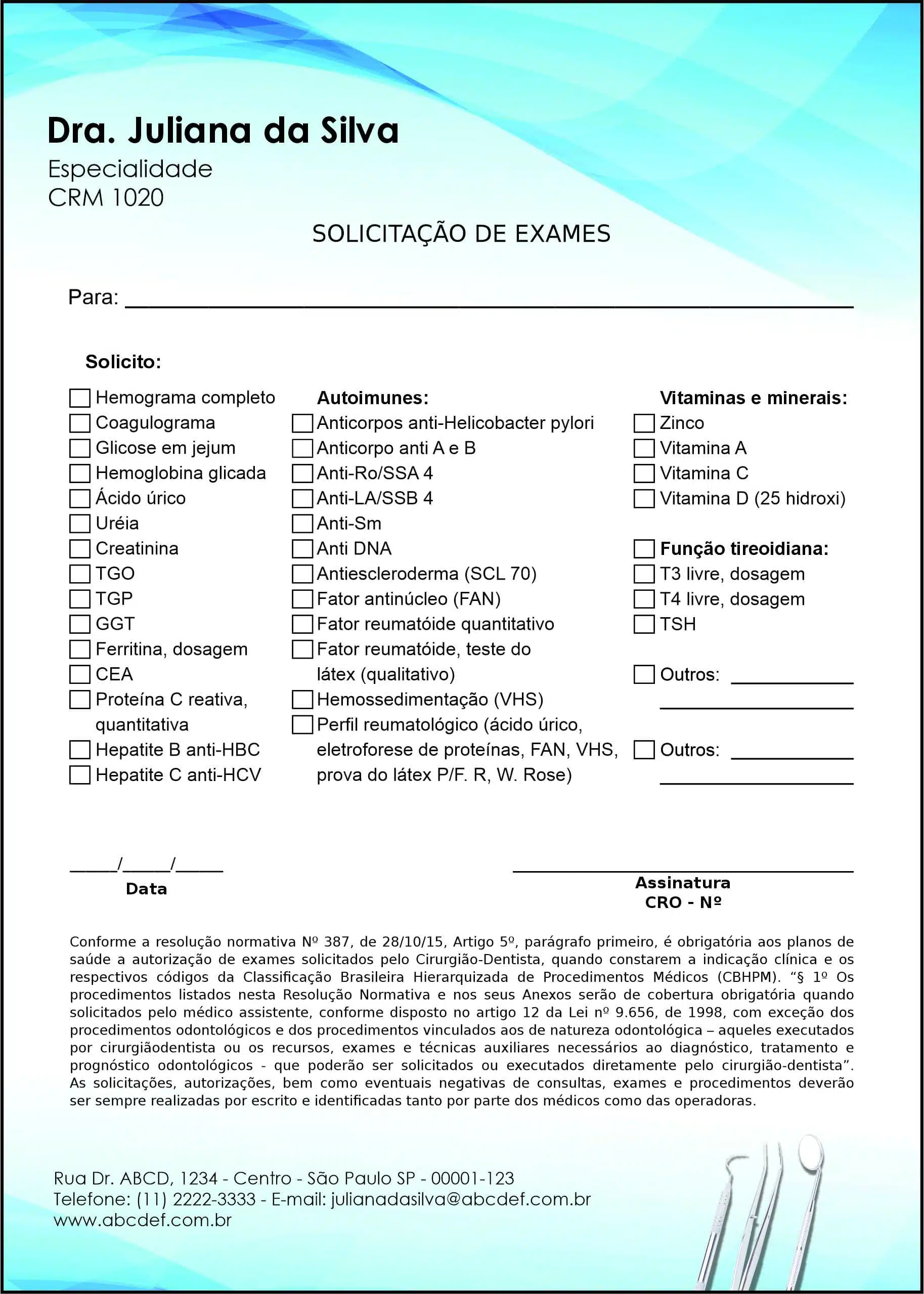 Solicitação de Exames Odontologia Versalhes
