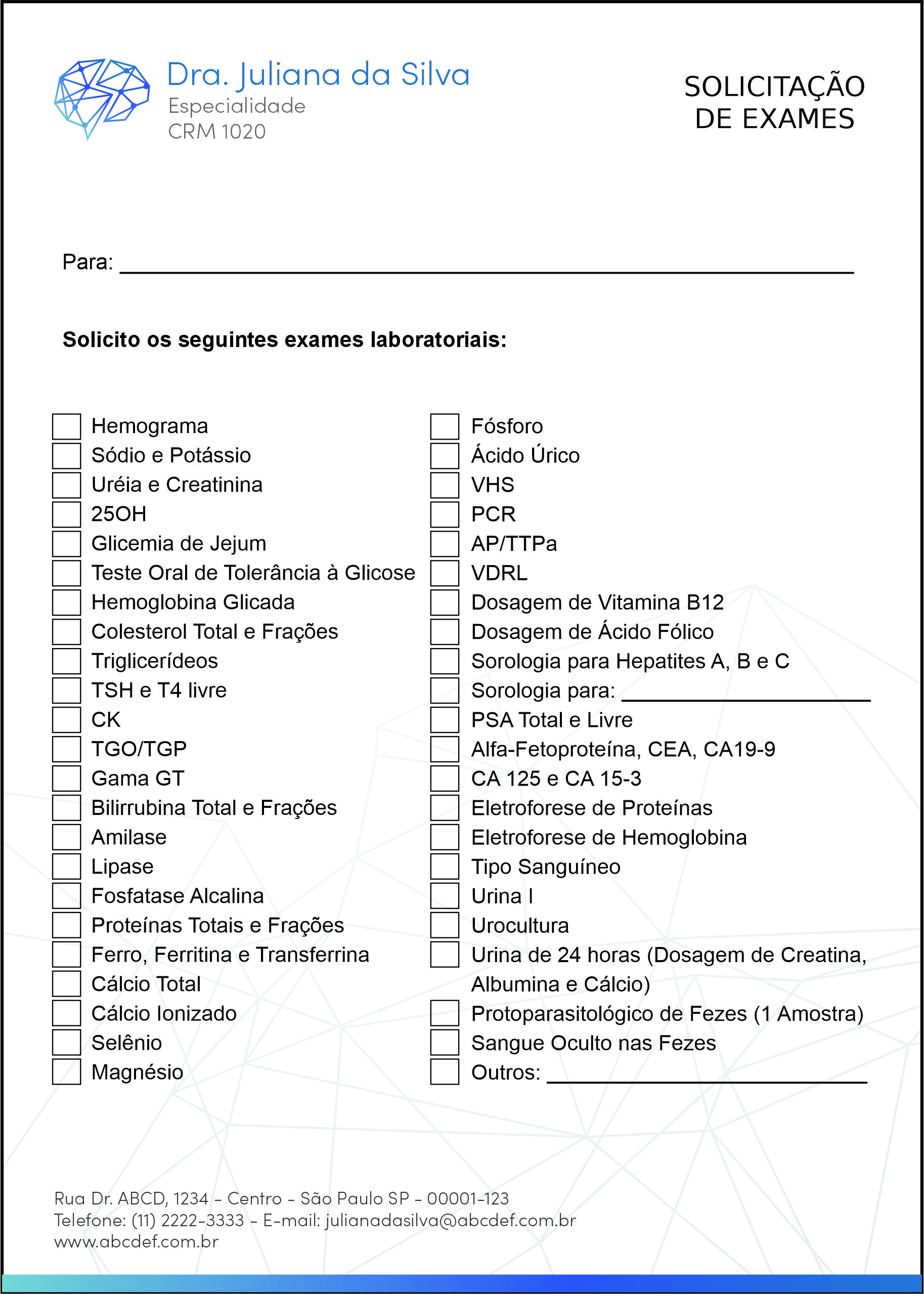 Solicitação de Exames Psiquiatra e Neurologista Florence