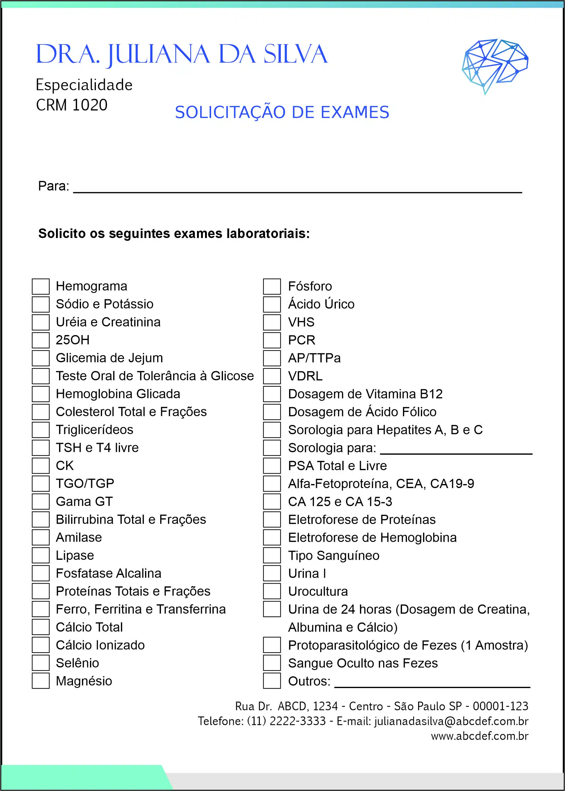 Solicitação de Exames Psiquiatra e Neurologista Leeds
